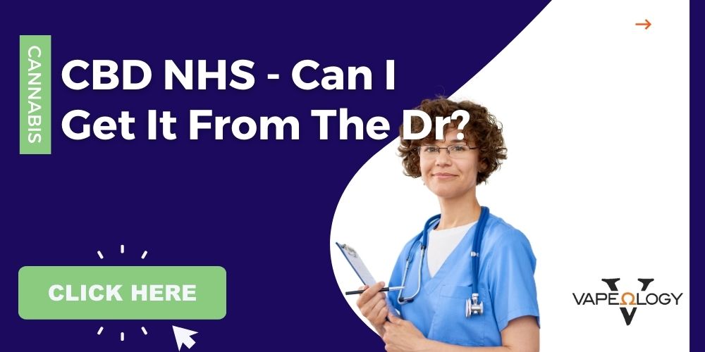 Can I Get CBD NHS Prescribed From a Doctor