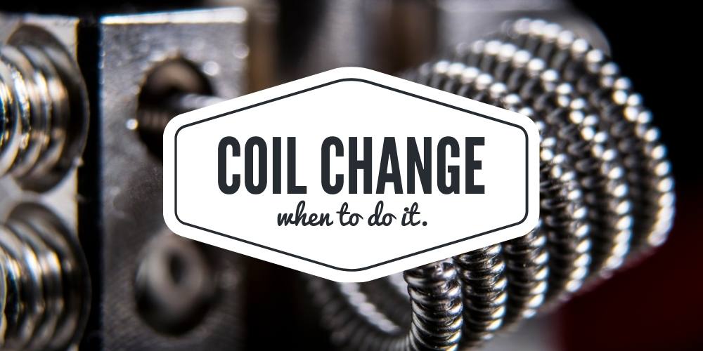 When to change a vape coil
